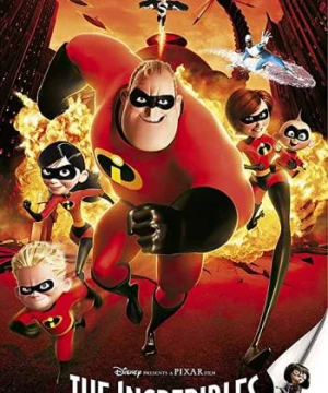 Gia Đình Siêu Nhân - The Incredibles