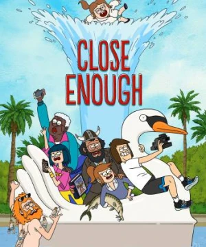 Gia đình siêu thực (Phần 2) - Close Enough (Season 2)