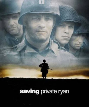 Giải Cứu Binh Nhì Ryan - Saving Private Ryan