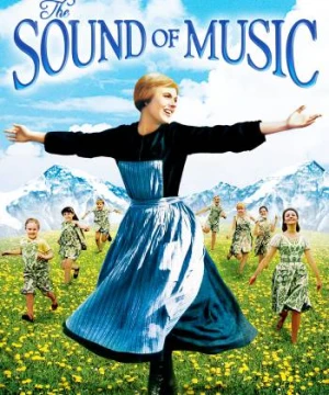  Giai Điệu Hạnh Phúc - The Sound of Music