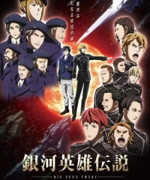 Ginga Eiyuu Densetsu: Die Neue These - Seiran 1 - Legend of the Galactic Heroes: The New Thesis - Stellar War Part 1, Ginga Eiyuu Densetsu: Die Neue These 2nd Season