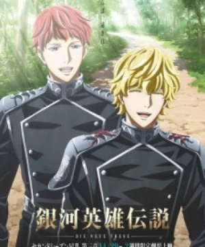 Ginga Eiyuu Densetsu: Die Neue These - Seiran 3 - Legend of the Galactic Heroes: Die Neue These - Stellar War Part 3, The Legend of the Galactic Heroes: The New Thesis - Stellar War Part 3, Ginga Eiyuu Densetsu: Die Neue These 2nd Season