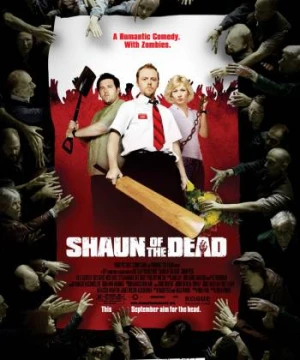 Giữa Bầy Xác Sống - Shaun of the Dead