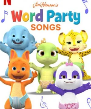 Giúp bé học từ vựng: Bài hát - Word Party Songs