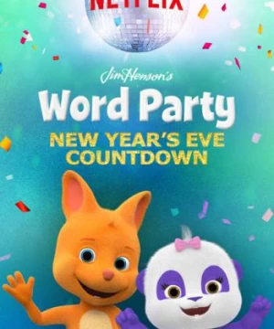 Giúp bé học từ vựng (Phần 1) - Word Party (Season 1)