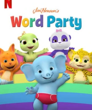 Giúp bé học từ vựng (Phần 4) - Word Party (Season 4)