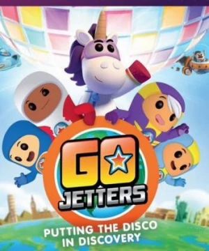 Go Jetters: Du hành thế giới (Phần 1) - Go Jetters (Season 1)