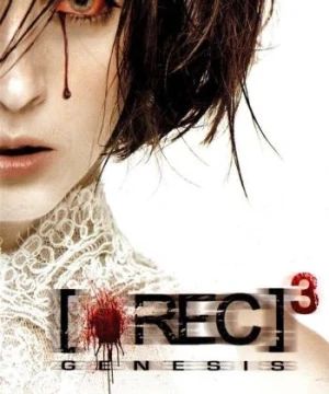 Góc Quay Đẫm Máu 3 - [REC] 3: Genesis