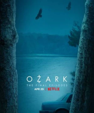 Góc Tối Đồng Tiền (Phần 4) Ozark (Season 4)