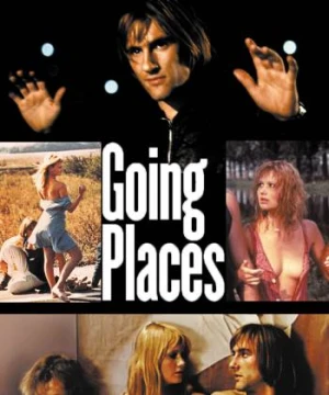 Going Places - Les Valseuses