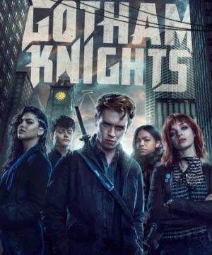 NHỮNG HIỆP SĨ GOTHAM - Gotham Knights