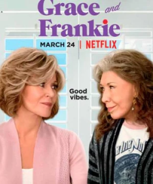 Grace và Frankie (Phần 3) - Grace and Frankie (Season 3)