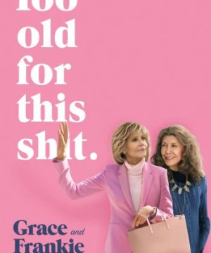 Grace và Frankie (Phần 5) - Grace and Frankie (Season 5)