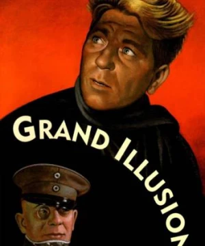 Grand Illusion - La Grande Illusion