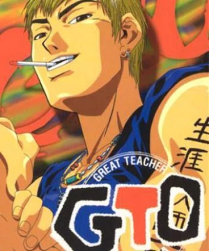 Great Teacher Onizuka - GTO