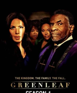 Greenleaf (Phần 1) - Greenleaf (Season 1)