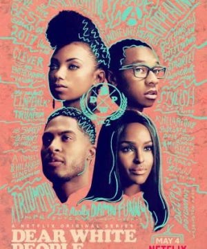 Gửi người da trắng (Phần 2) - Dear White People (Season 2)