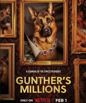 Gunther - Chú chó triệu phú - Gunther's Millions