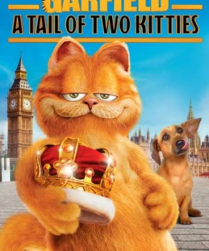 Hai Chú Mèo Siêu Quậy - Garfield: A Tail of Two Kitties