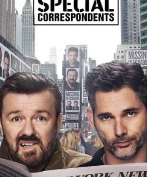 Hai Phóng Viên Đặc Biệt Special Correspondents