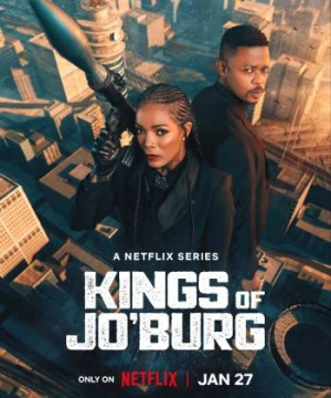 Hai vị vua của Jo'Burg (Phần 2) - Kings of Jo'Burg (Season 2)