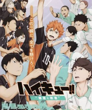 Haikyu!! Bản điện ảnh 2: Người thắng và kẻ thua - Haikyuu!!  the Movie 2: The Winner and the Loser