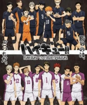 Haikyuu!! Karasuno Koukou vs. Shiratorizawa Gakuen Koukou Haikyu!! 3rd Season, Haikyuu!! Third Season, Haikyuu!! Karasuno High VS Shiratorizawa Academy