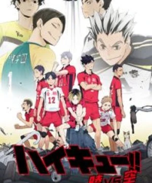 Haikyuu!! Riku vs. Kuu - Haikyu!! Land vs. Air, Haikyuu!! Jump Festa 2020 Special, Haikyuu!! OVA, Haikyuu!!: Land vs Sky, Haikyuu!!: The Volleyball Way, Haikyuu!!: Ball no Michi