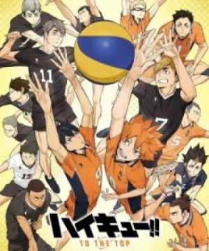 Haikyuu!! To the Top Part 2 - Haikyu!! TO THE TOP 2nd-cour, Haikyu!! TO THE TOP 2nd-cour, Haikyu!! TO THE TOP Part 2