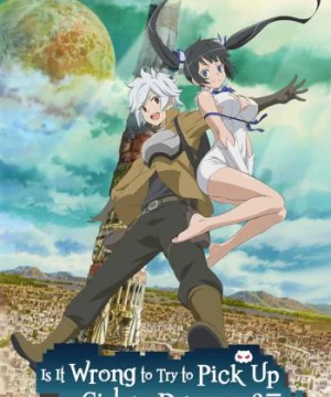 Hầm ngục tối (Phần 1) - Is It Wrong to Try to Pick Up Girls in a Dungeon? (Season 1)