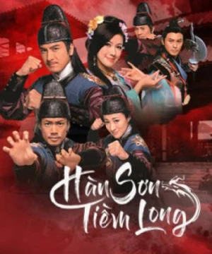 Hàn Sơn Tiềm Long - Ghost Dragon of Cold Mountain