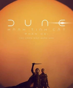 Hành Tinh Cát: Phần Hai - Dune: Part Two