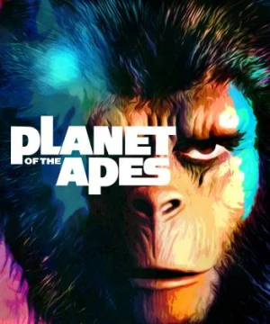 Hành Tinh Khỉ - Planet of the Apes