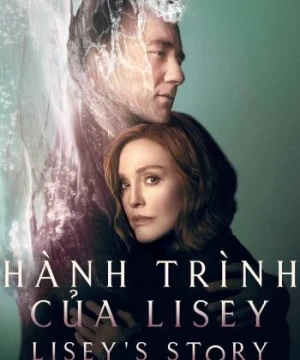 Hành Trình Của Lisey Lisey's Story