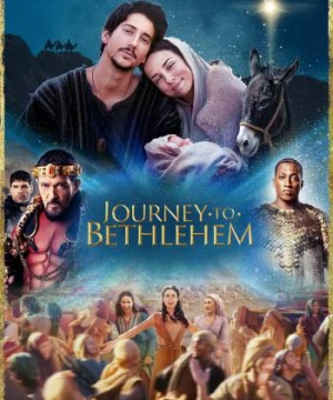 Hành Trình Đến Bethlehem - Journey to Bethlehem