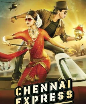 Hành Trình Tình Yêu - Chennai Express