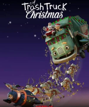 Hank và bạn xe tải chở rác: Giáng sinh - A Trash Truck Christmas