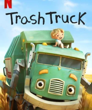 Hank và bạn xe tải chở rác (Phần 2) - Trash Truck (Season 2)