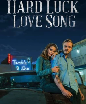 Hard Luck Love Song - Hard Luck Love Song