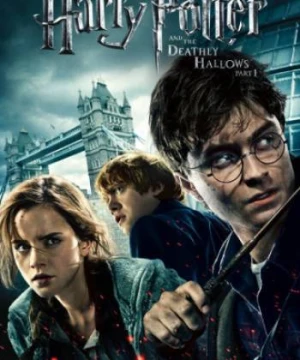 Harry Potter và Bảo Bối Tử Thần (Phần 1) - Harry Potter 7: Harry Potter and the Deathly Hallows (Part 1)