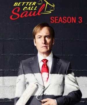 Hãy gọi cho Saul (Phần 3) - Better Call Saul (Season 3)