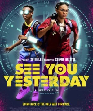 Hẹn gặp lại ngày hôm qua - See You Yesterday