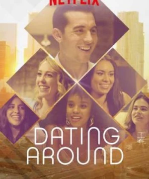 Hẹn hò vu vơ (Phần 1) - Dating Around (Season 1)