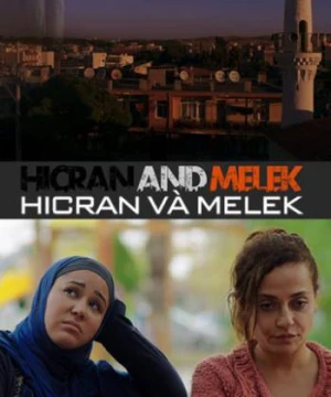 Hicran Và Melek - Hicran and Melek