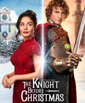 Hiệp sĩ Giáng sinh The Knight Before Christmas