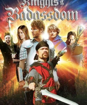 Hiệp Sĩ Vương Quốc Bá Đạo - Knights of Badassdom