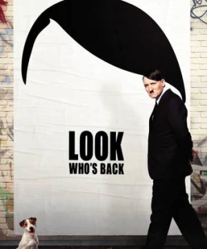 Hitler Trở Về - Look Who's Back