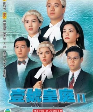 Hồ Sơ Công Lý 2 - The File of Justice II