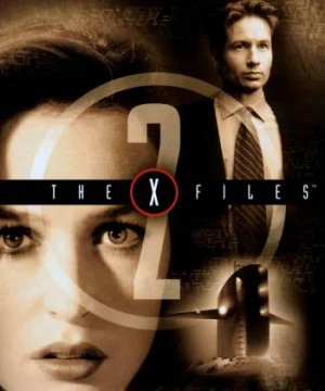 Hồ Sơ Tuyệt Mật (Phần 2) - The X-Files (Season 2)