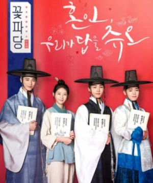 Hoa đảng: Sở mai mối Joseon - Flower Crew: Joseon Marriage Agency